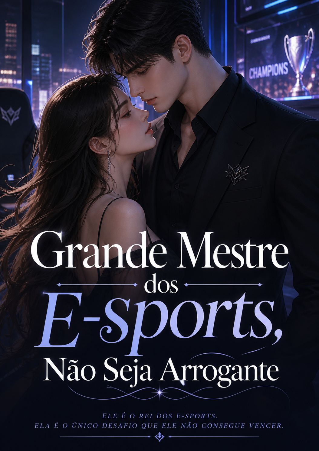 Grande Mestre dos E-sports, Não Seja Arrogante